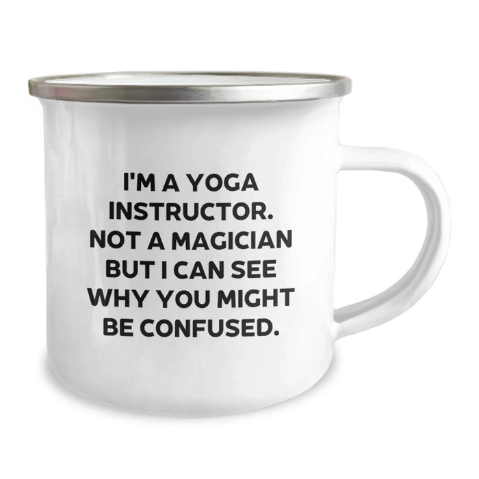 Funny Yoga Instructor Gifts from Friends, Camping Mug for Yoga Lover, Unique Christmas Unique Gifts for Men, Women, Coworkers, Family - I'm A Yoga Instructor. Not A Magician - Image 2