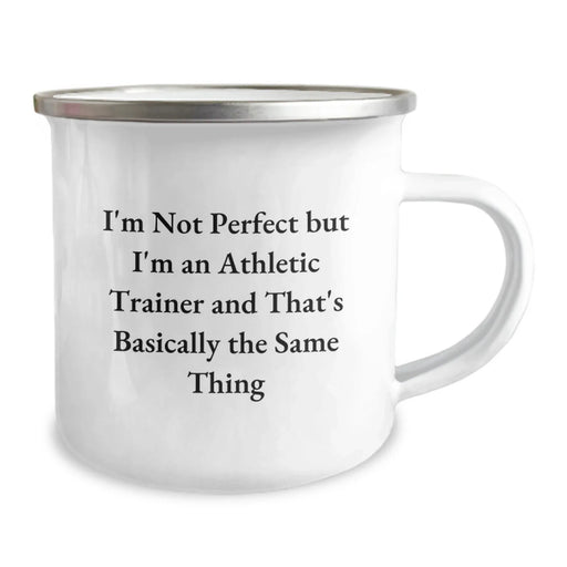 Gifts from Friends and Family for Athletic Trainers, I'm Not Perfect But I'm An Athletic Trainer And That's Basically The Same Thing Christmas Unique Mugs for Men or Women - Image 2