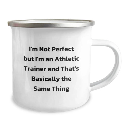 Funny Athletic Trainer Gifts for the Camping Enthusiast, 'I'm Not Perfect But I'm An Athletic Trainer', Christmas Unique Gifts from Friends to Family - Image 2