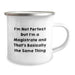 Funny Magistrate Gifts from Friends, Men, or Family - I'm Not Perfect But I'm A Magistrate And That's Basically The Same Thing Camping Mug for Graduation - Image 2
