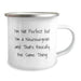 Funny Neurosurgeon Gifts for Men or Women - 'I'm Not Perfect But I'm A Neurosurgeon And That's Basically The Same Thing' Graduation Unique Gifts from Family or Friends to Neurosurgeon - Camping Mug - Image 2