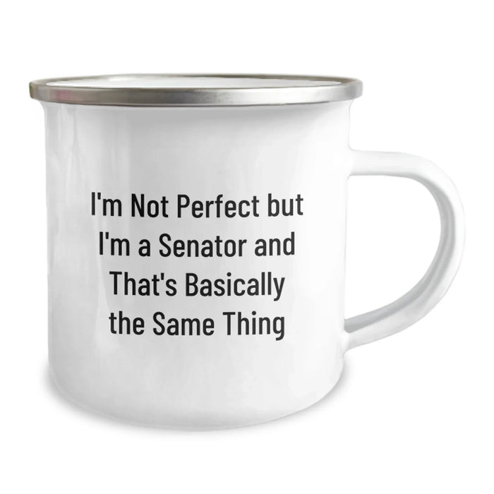 Senator Camping Mug Funny Quote Gifts for Senator Birthday Unique Presents from Friends - Image 2
