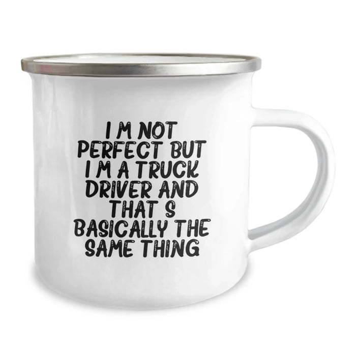 Funny Truck Driver Birthday Unique Gifts from Friends for Men - Gift Mug 'I'm Not Perfect' - Image 2