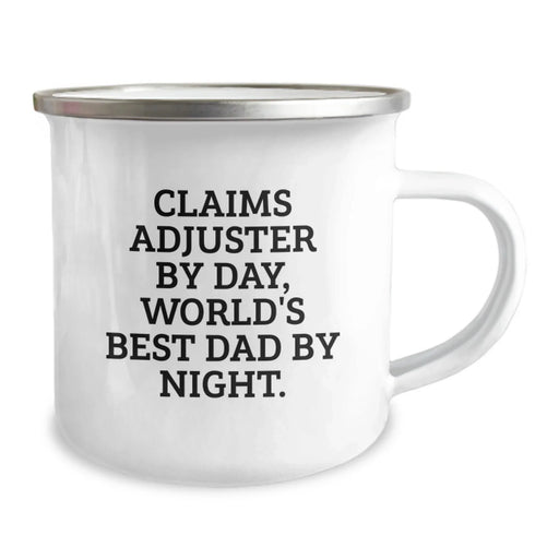 Funny Claims Adjuster Gifts for Him - Claims Adjuster By Day World's Best Dad Mug, Camping Mug for Men, Enamel Coated, 12 oz Stainless Steel, Perfect Christmas Unique Gifts from Dad - Image 2
