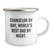 Funny Counselor Gifts from Friends for a Birthday - Counselor By Day, World's Best Dad By Night., 12 oz Stainless Steel Camping Mug - Image 2