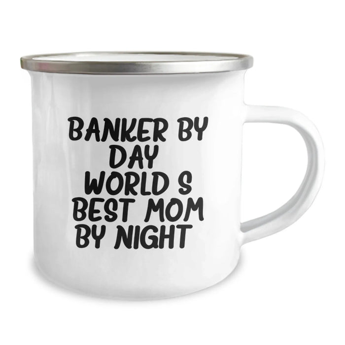 Banker Gifts for Men, Camping Mug with Funny Quote 'Banker By Day, World's Best Mom By Night.' from Friends, Unique Graduation Gifts for Him - Image 2