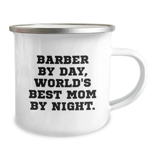 Funny Barber Gifts for Men by Day, World's Best Mom by Night, Unique Camping Mug for Graduation - Image 2