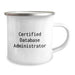 Funny Certified Database Administrator Gifts for Men, Unique Christmas Unique Gifts from Friends, Funny Camping Mug for Database Administrator Friends - Image 2