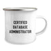 Funny Gifts from Coworkers for Database Administrators, Christmas Unique Camping Mugs with Certified Database Administrator Quote, Stainless Steel with Enamel Finish - Image 2