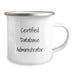 Funny Quote for Database Administrator, Valentine's Unique Camping Mug Gifts from Friends - Image 2