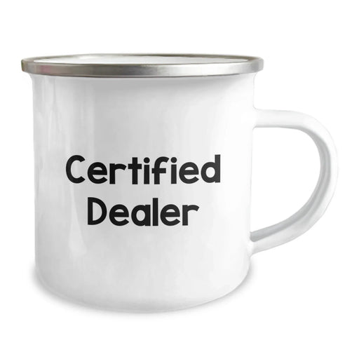 Funny Dealer Gifts, Camping Mug for Men, Women, Friends - Unique Christmas Unique Gifts from Family, Coworkers, Friends - Enamel Finish Stainless Steel Mug, 12 oz - Image 2