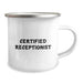 Funny Certified Receptionist Gifts from Coworkers for Men Women Graduation Unique Camping Mug - Image 2