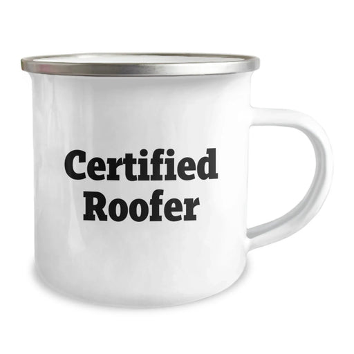 Certified Roofer Funny Mugs Gifts from Friends to Men on Graduation, Roofer Camping Mug, Roofer Gifts, Gifts for Roofer, Funny Gifts from Friends - Image 2