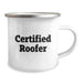 Certified Roofer Funny Mugs Gifts from Friends to Men on Graduation, Roofer Camping Mug, Roofer Gifts, Gifts for Roofer, Funny Gifts from Friends - Image 2