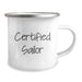 Funny Sailor Gifts from Family - Christmas Unique Gifts for Sailor Men - Certified Sailor Camping Mug - Image 2
