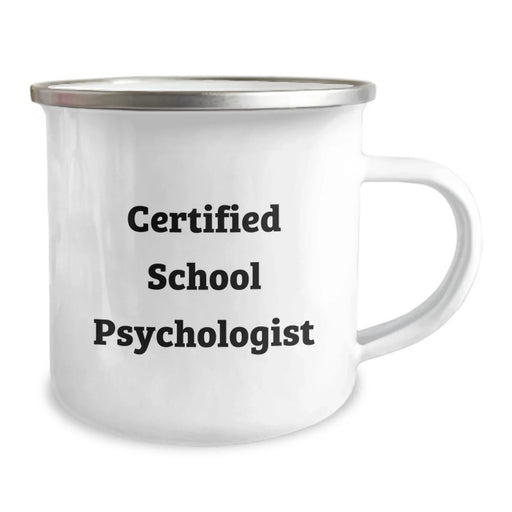 Funny School Psychologist Gifts from Friends for Christmas Unique Camping Mug, Certified School Psychologist Quote - Image 2