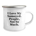 Funny Samoyed Dog Lover Gifts from Friends, Unique Birthday Camping Mug for Men, I Love My Samoyed People Not So Much - Image 2