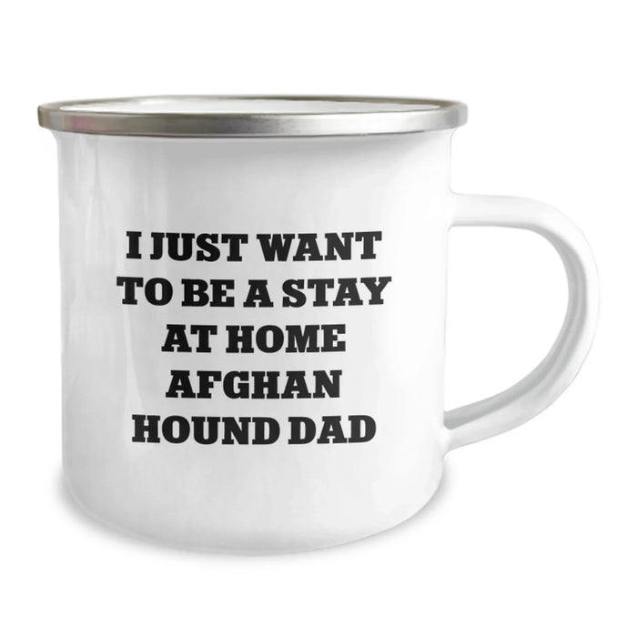 Funny Afghan Hound Dog Gifts for Christmas - 'I Just Want To Be A Stay At Home Afghan Hound Dad' Camping Mug for Men - Image 2