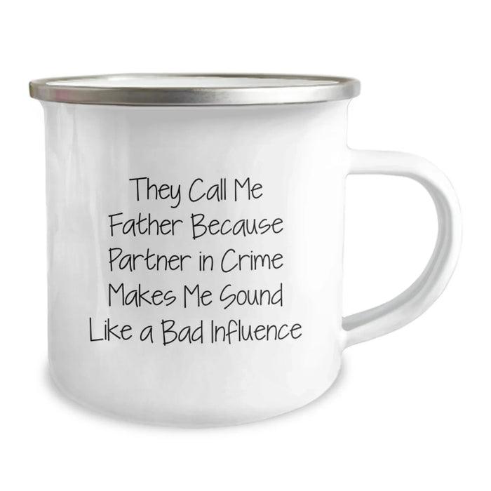 Funny Father Camping Mug Gifts from Men to Dad, Perfect for Christmas Unique Gifts for Father, Partner in Crime Makes Him Sound Like a Bad Influence - Image 2