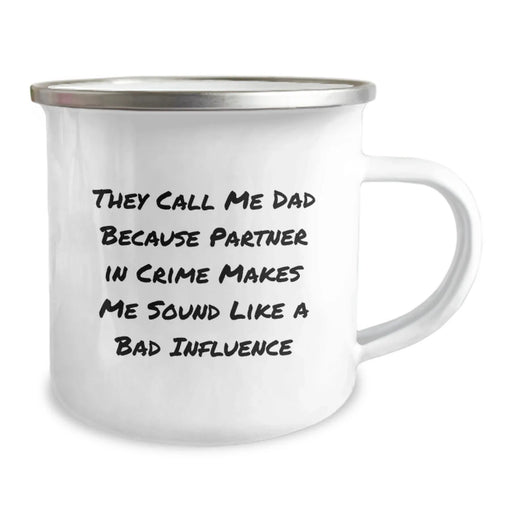 Funny Dad Gifts - Camping Mug for Men - They Call Me Dad Quote, Perfect Christmas Memorable Present for Husbands, Sweethearts or Dads, Unique Stainless Steel Enamel Mug, 12 oz Capacity - Image 2