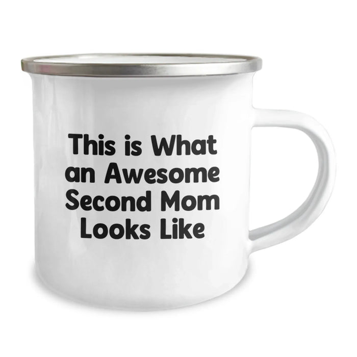 Funny Second Mom Gifts from Women, Birthday Unique Presents for Second Mom, 'This Is What An Awesome Second Mom Looks Like' Camping Mug - Image 2
