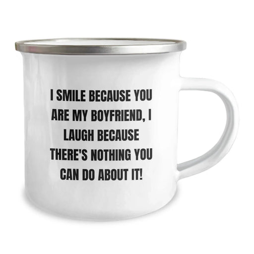 Funny Sweetheart Gifts, Camping Mug with Quote 'I Smile Because You Are My Sweetheart, I Laugh Because There's Nothing You Can Do About It!', Gifts from Men to Sweetheart for Birthday - Image 2