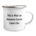 Funny Cousin Birthday Unique Gift - This Is What An Awesome Cousin Looks Like, Gifts from Family, Camping Mug for Men - Awesome Cousin Looks Like - Image 2