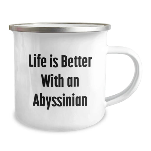 Funny Abyssinian Cat Lover Gifts from Friends for Birthday - Camping Mug, 'Life Is Better With An Abyssinian', 12 oz Stainless Steel with Enamel Finish - Image 2