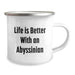 Funny Abyssinian Cat Lover Gifts from Friends for Birthday - Camping Mug, 'Life Is Better With An Abyssinian', 12 oz Stainless Steel with Enamel Finish - Image 2