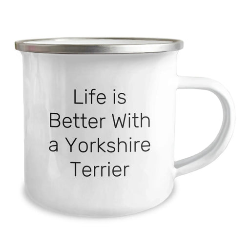 Funny Yorkshire Terrier Dog Gifts from Friends for Yorkshire Terrier Dog Lovers - Camping Mug, Life Is Better With A Yorkshire Terrier, Birthday Unique Gifts - Image 2