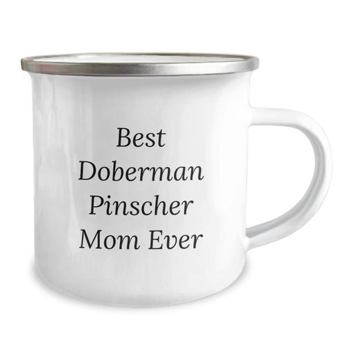 Funny Doberman Pinscher Dog Mom Gifts from Friends, Unique Birthday Unique Gifts for Doberman Pinscher Dog, Camping Mug with Best Doberman Pinscher Mom Ever Quote - Image 2