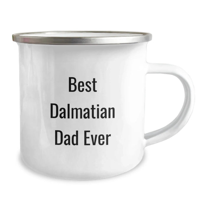 Funny Dalmatian Dog Dad Gifts for Birthday - Camping Mug - 'Best Dalmatian Dad Ever' - Image 2