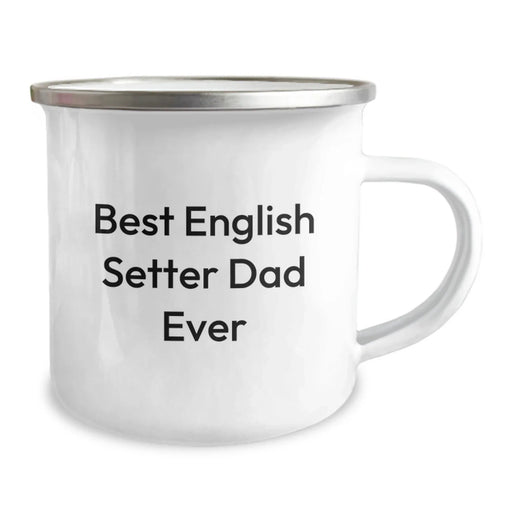 English Setter Dog Lover Gifts from Family to Dad, Best Dad Ever Funny Camping Mug for Birthday, English Setter Dad - Image 2