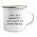 Funny Rescue Worker Birthday Unique Gift, Rescue Worker Camping Mug 'I May Be A Rescue Worker, But...', Gifts from Friends to Rescue Worker, Birthday Unique Presents - Image 2