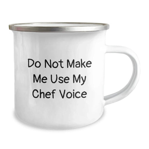 Funny Chef Camping Mug, Gifts from Friends to Chef, Do Not Make Me Use My Chef Voice, Birthday Unique Gifts for Chef - Image 2