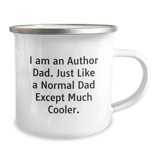 Author Dad Gifts from Men for Graduation Unique Mugs - Funny 'I Am An Author Dad' Quote - Image 2