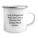 Dispatcher Camping Mug, Funny Graduation Gift for Dispatcher Dad, Unique Gifts from Men to Dispatcher - Image 2