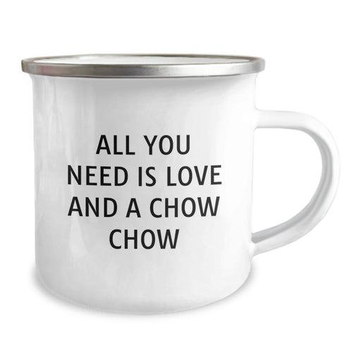 Unique Gifts from Friends for Chow Chow Dog Lovers, 'All You Need Is Love And A Chow Chow' Camping Mug, Perfect for Christmas Morning - Image 2