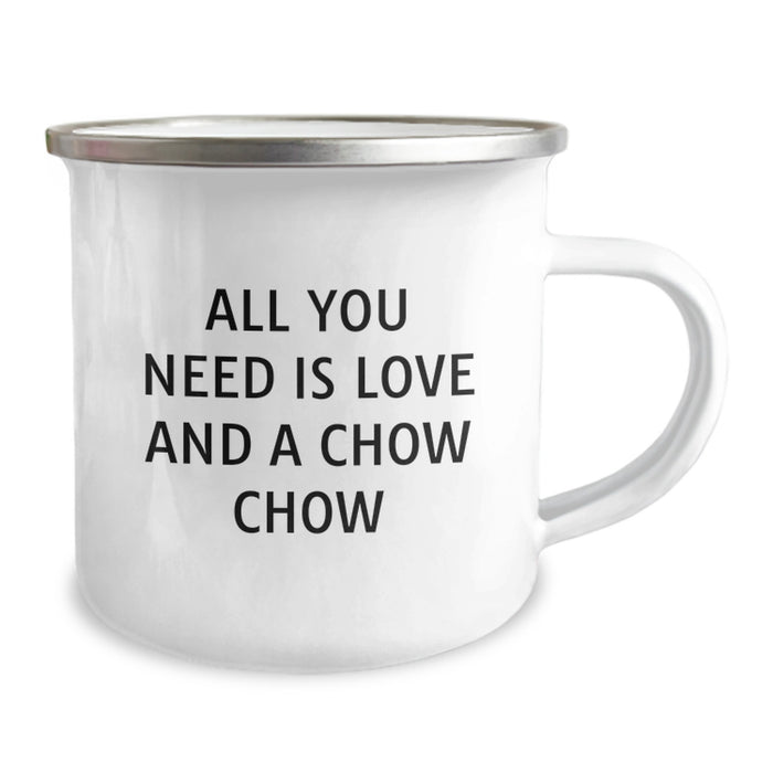 Unique Gifts from Friends for Chow Chow Dog Lovers, 'All You Need Is Love And A Chow Chow' Camping Mug, Perfect for Christmas Morning - Image 2