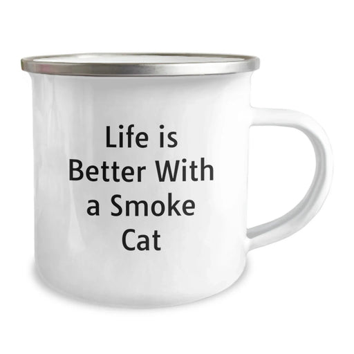 Funny Smoke Cat Gifts from Friends for Birthday Camping Mug, 'Life Is Better With A Smoke Cat' Quote, Unique Birthday Unique Gifts, Camping Mug for Men, Women, Friends, Coworkers, Family - Image 2