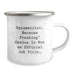Funny Optometrist Gifts from Friends for Christmas - Optometrist Camping Mug with 'Optometrist. Because Freaking' genius Is Not An Official Job Title.' Quote - Image 2