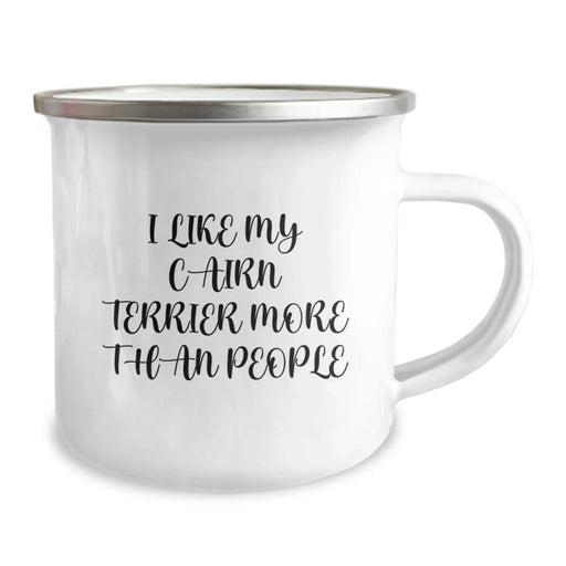 Cairn Terrier Dog Lover's Gift, Funny Quote Mug, Gifts from Friends, Birthday Unique Presents for Men, Women, Family, Camping Mug - Image 2