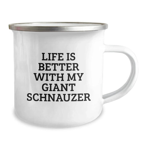 Giant Schnauzer Dog Lovers Funny Camping Mug, Life Is Better With My Giant Schnauzer Gift from Friends for Birthday - Image 2