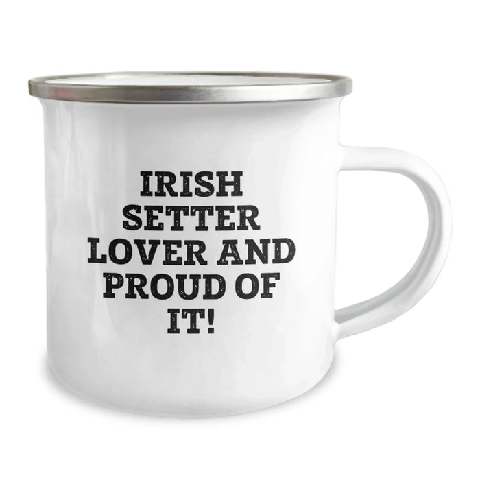 Irish Setter Dog Lover Gifts from Family - Funny Birthday Unique Gifts for Men Women Friends, Irish Setter Dog Camping Mug for Coffee Tea, 'Irish Setter Lover And Proud Of It!' Quote - Image 2