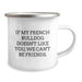 French Bulldog Lovers Funny Camping Mug Gifts from Friends for Birthday, 'If My French Bulldog Doesn't Like You, We Can't Be Friends.' - Image 2