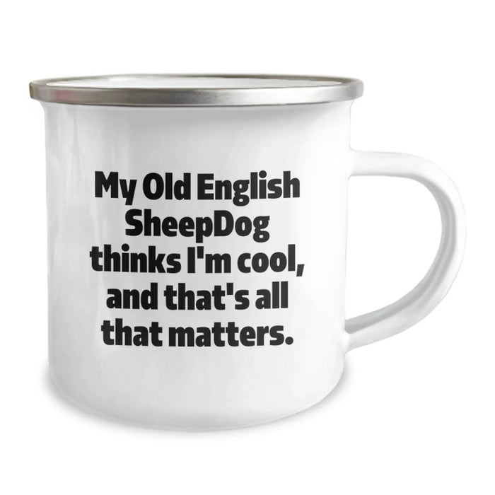 Funny Old English SheepDog Camping Mug for Valentine's Gifts from Friends or Family, Unique Old English SheepDog Mugs for Men or Women - Image 2