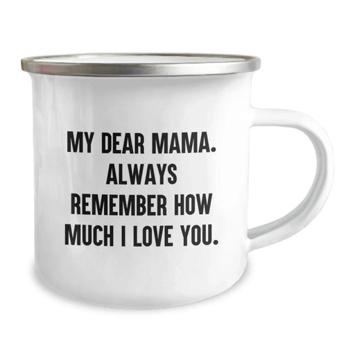 Funny Mama Gifts from Family - My Dear Mama Always Remember How Much I Love You Christmas Unique Gifts - Image 2