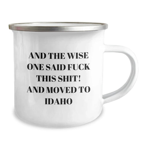Funny Idaho Gifts for Birthday, Camping Mug with Quote - Gifts from Friends, Family, or Coworkers - Image 2