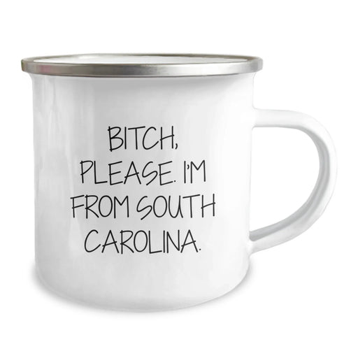 Funny South Carolina Gifts for Friends from South Carolina, B-tch Please I'm From South Carolina Camping Mug for Birthday - Image 2