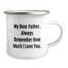 Funny Father Birthday Unique Gifts from Family - My Dear Father Always Remember How Much I Love You. Camping Mug - Image 2